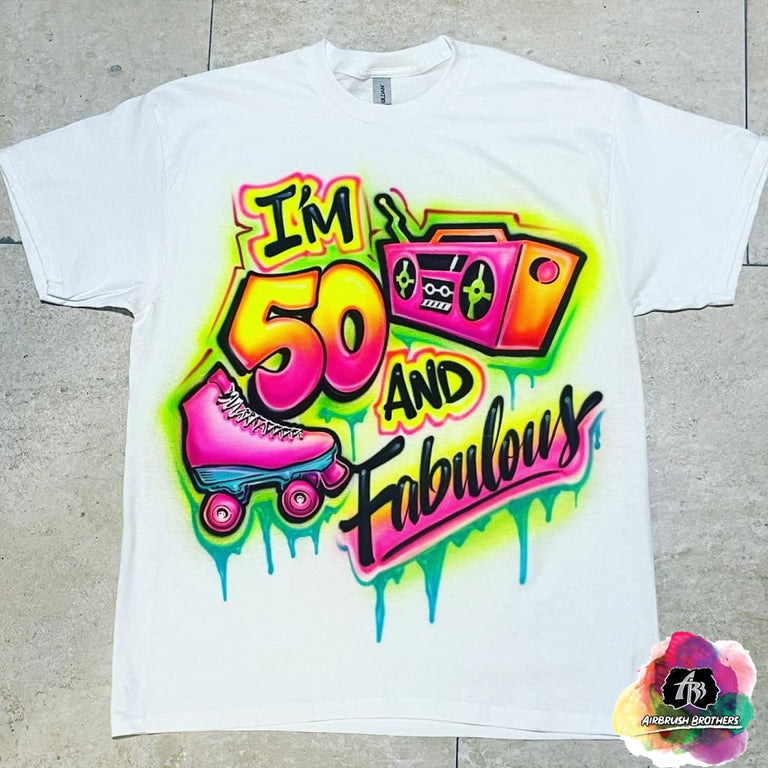 Airbrush 90 s Fabulous Shirt Design Airbrush Brothers